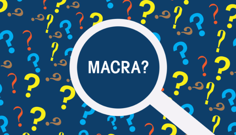 Deep Dive Into Proposed MACRA Rule – Policy & Medicine